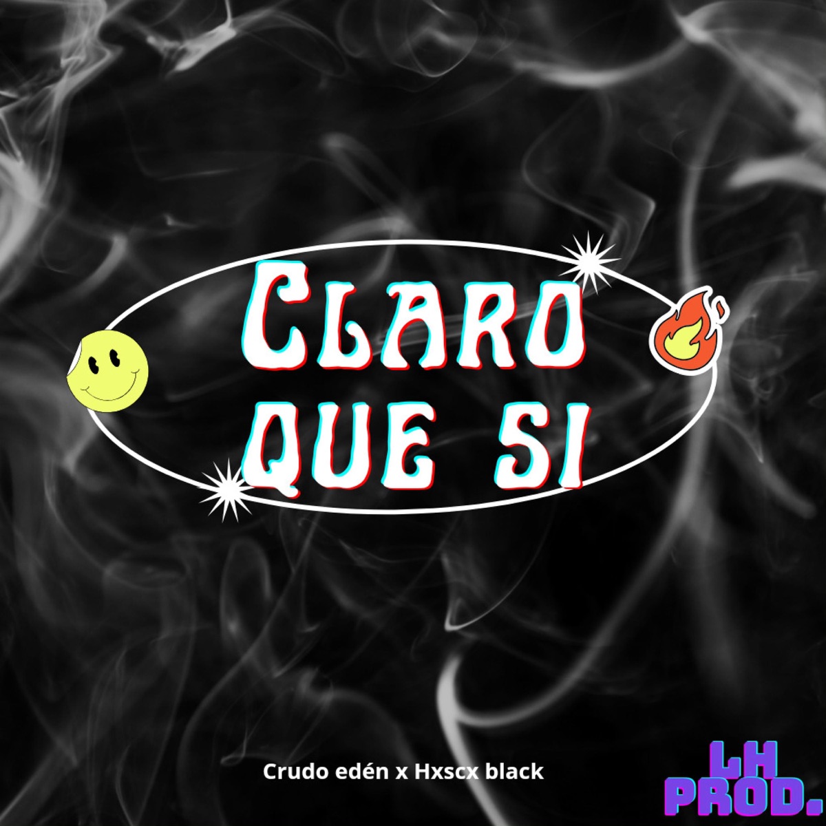 CLARO QUE SI - Single by Crudo Eden & Hxscx Black album cover