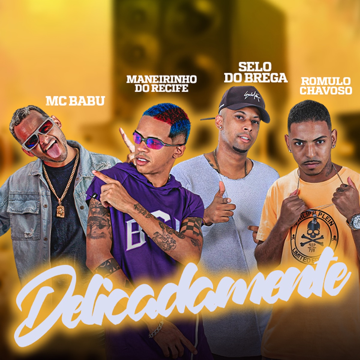 Delicadamente - Single by Selo do Brega, Mc Babu, Romulo Chavoso & Maneirinho do Recife album cover