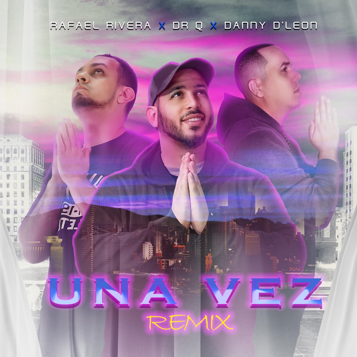 UNA VEZ (feat. Rafael Rivera & Danny D'Leon) [This Is The Remix] - Single by DR. Q. album cover