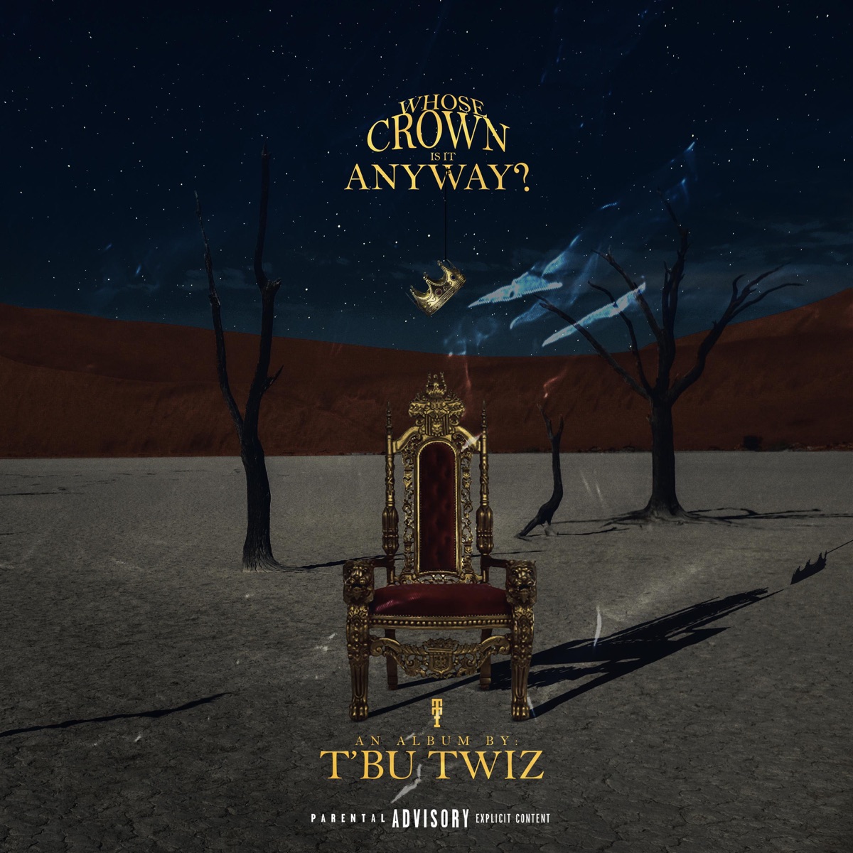 Whose Crown Is It Anyway by T'bu Twiz album cover
