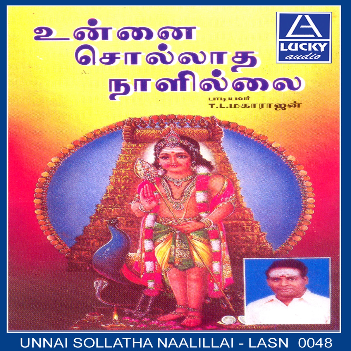 Unnai Chollatha Naalillai by T.L.Maharajan album cover