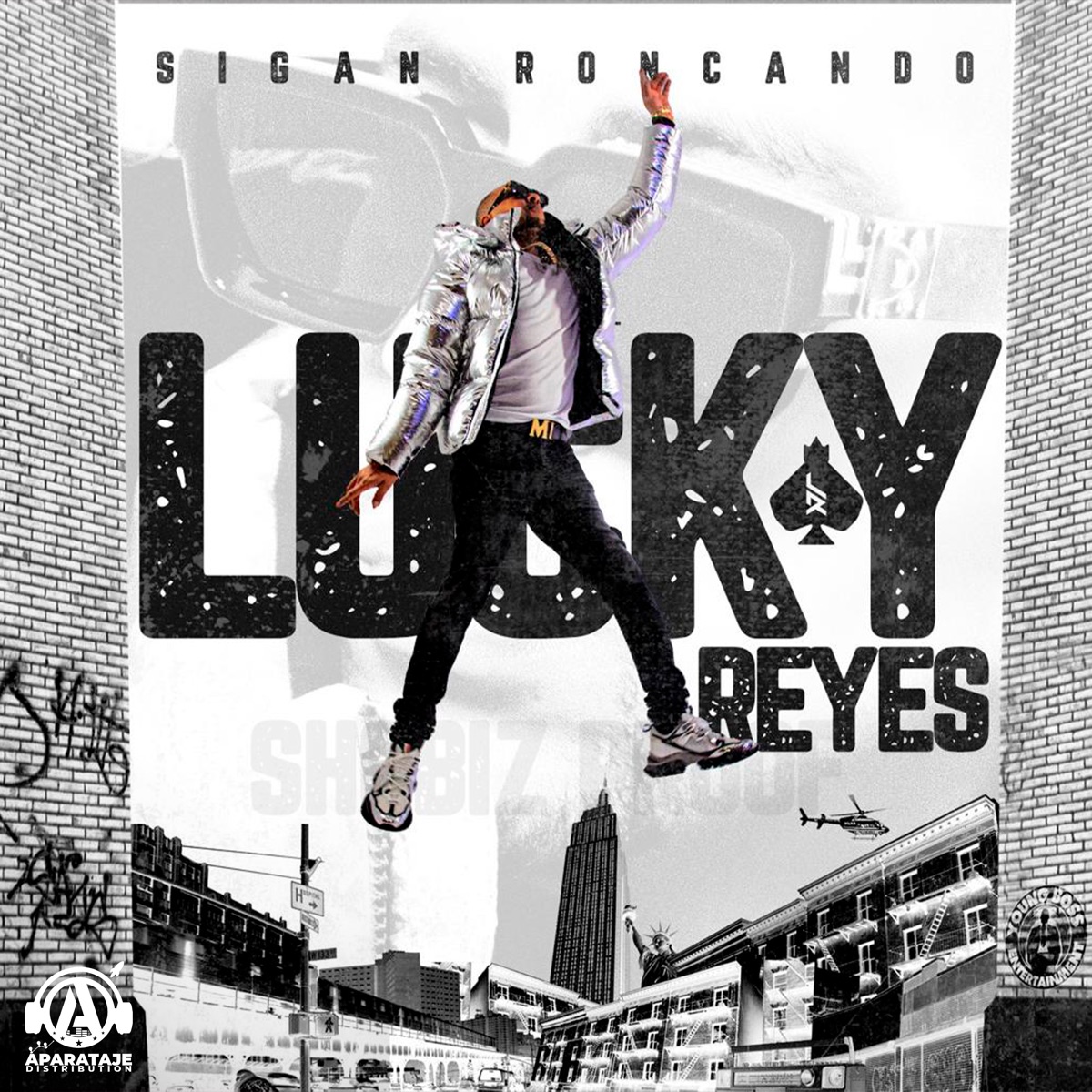 Sigan Roncando - Single by Lucky Reyes album cover