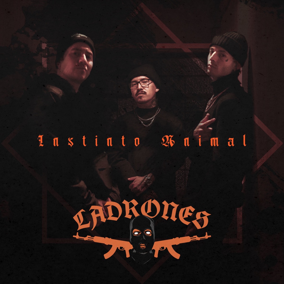 Instinto Animal (feat. Zxmyr) - Single by Ladrones, José Macario & Cirujano Resendez album cover