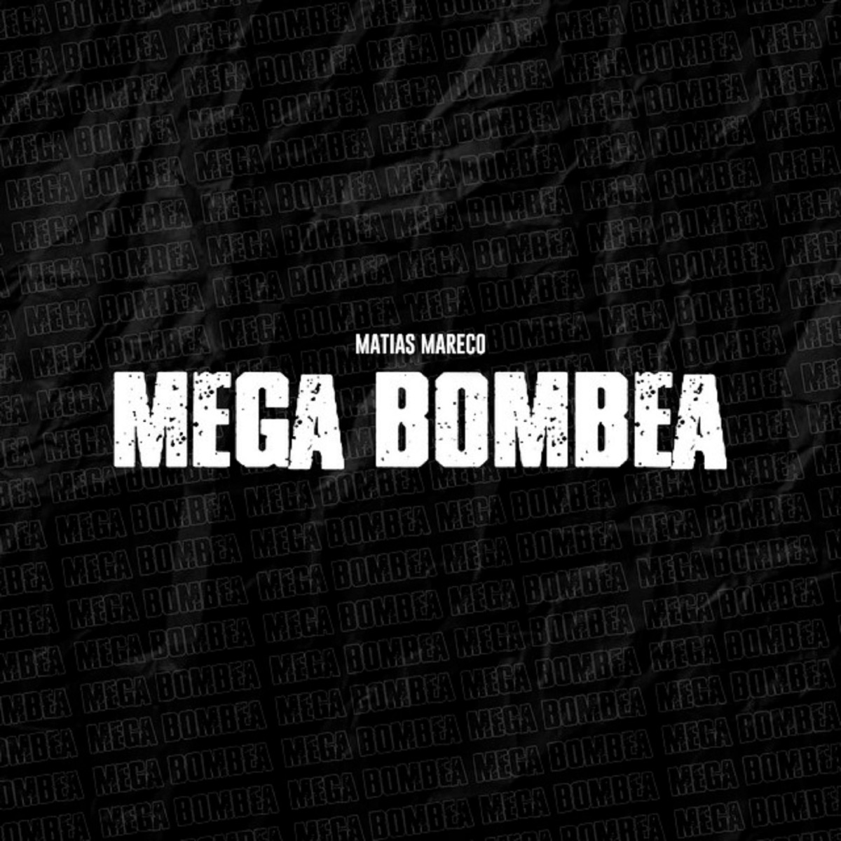 Mega Bombea - Single by Matias Mareco album cover