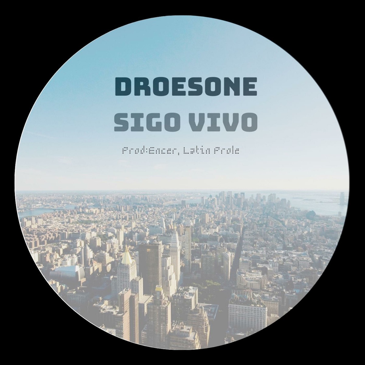 Sigo Vivo - Single by Droesone album cover