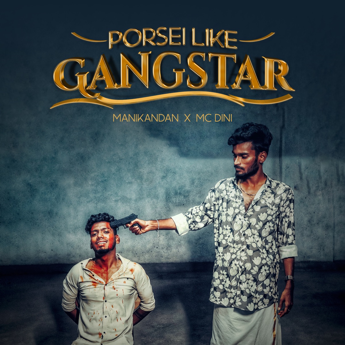 Porsei Like Gangstar - Single by Manikandan & Mc Dini album cover