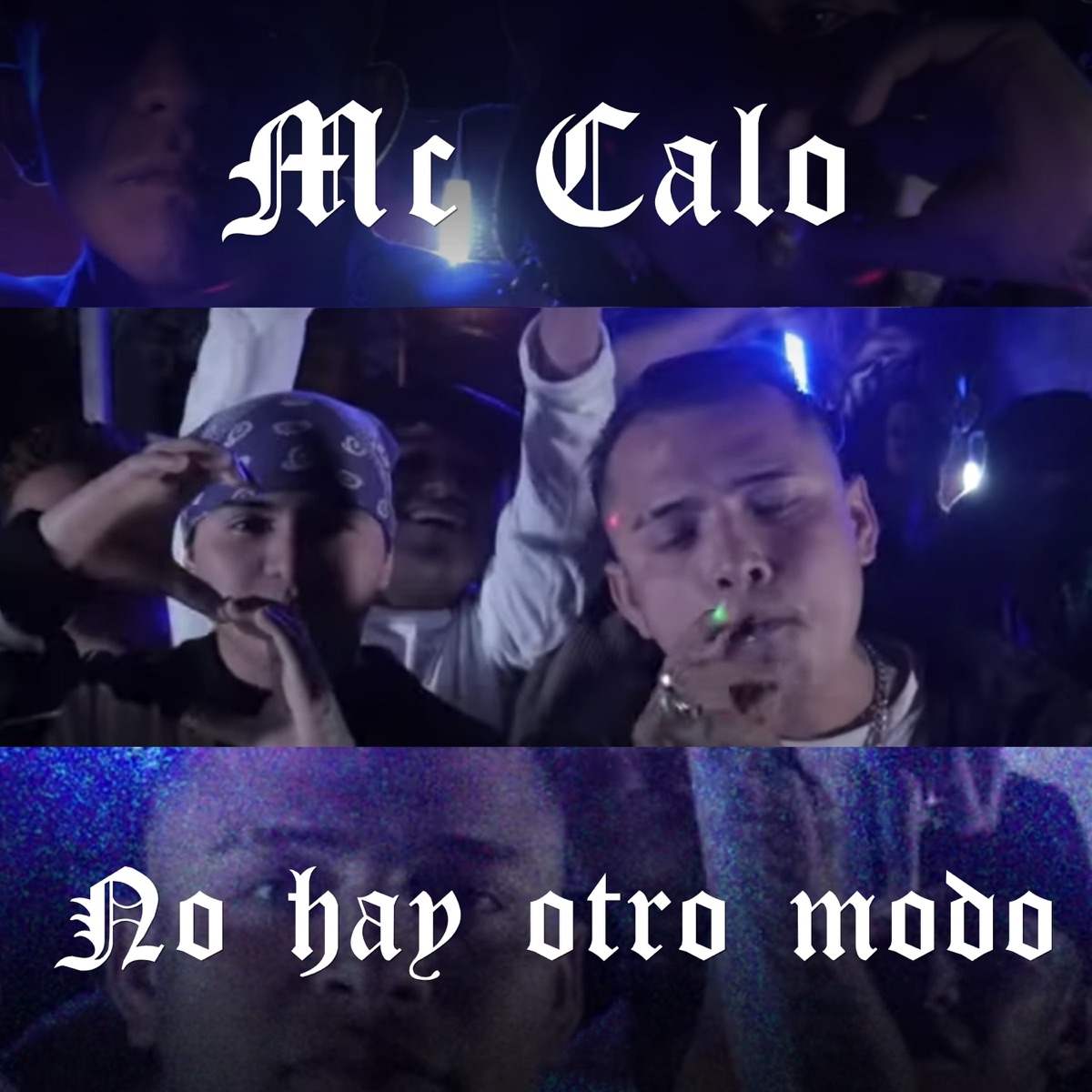 No Hay Otro Modo - Single by Mc Calo album cover