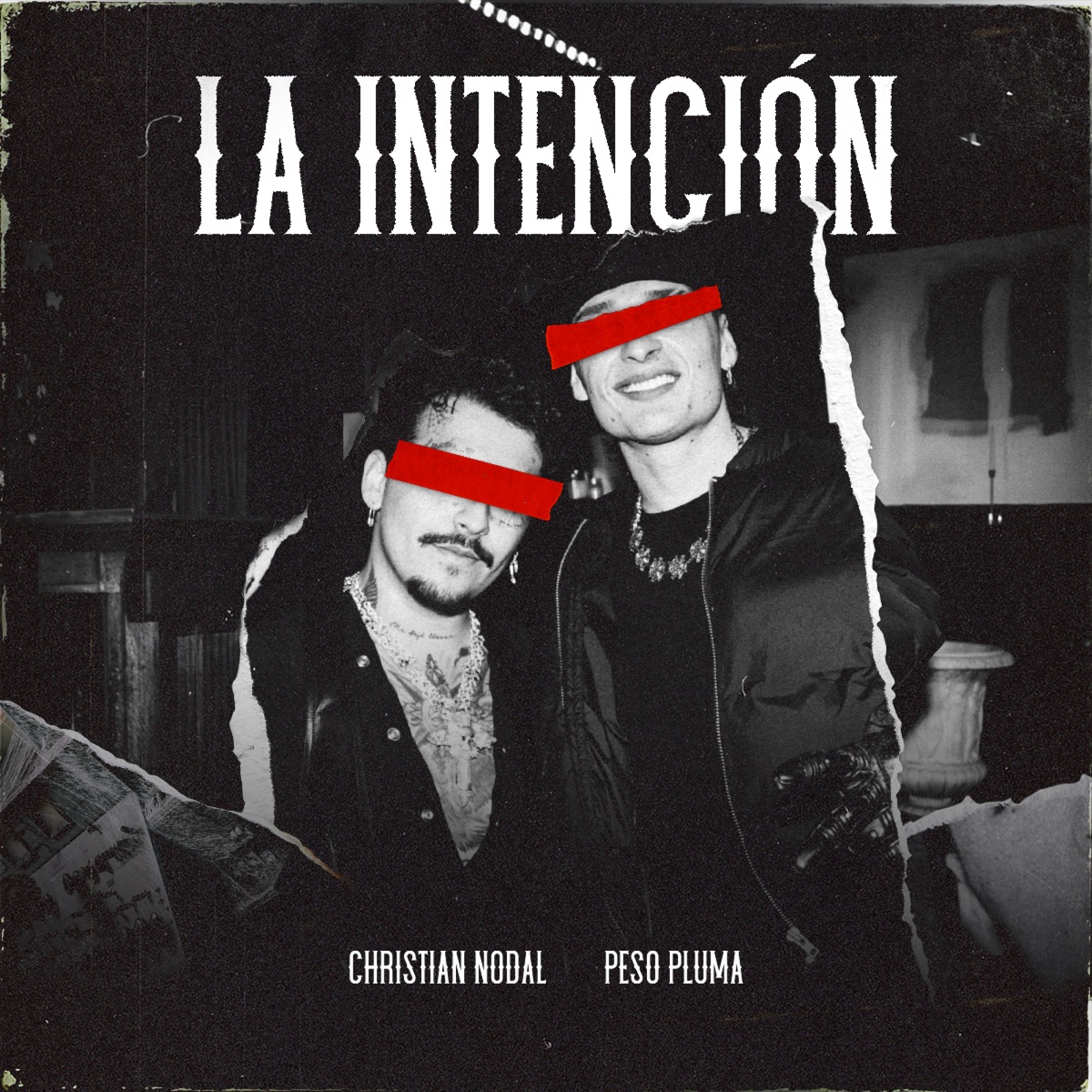 La Intención - Single by Christian Nodal & Peso Pluma album cover artwork