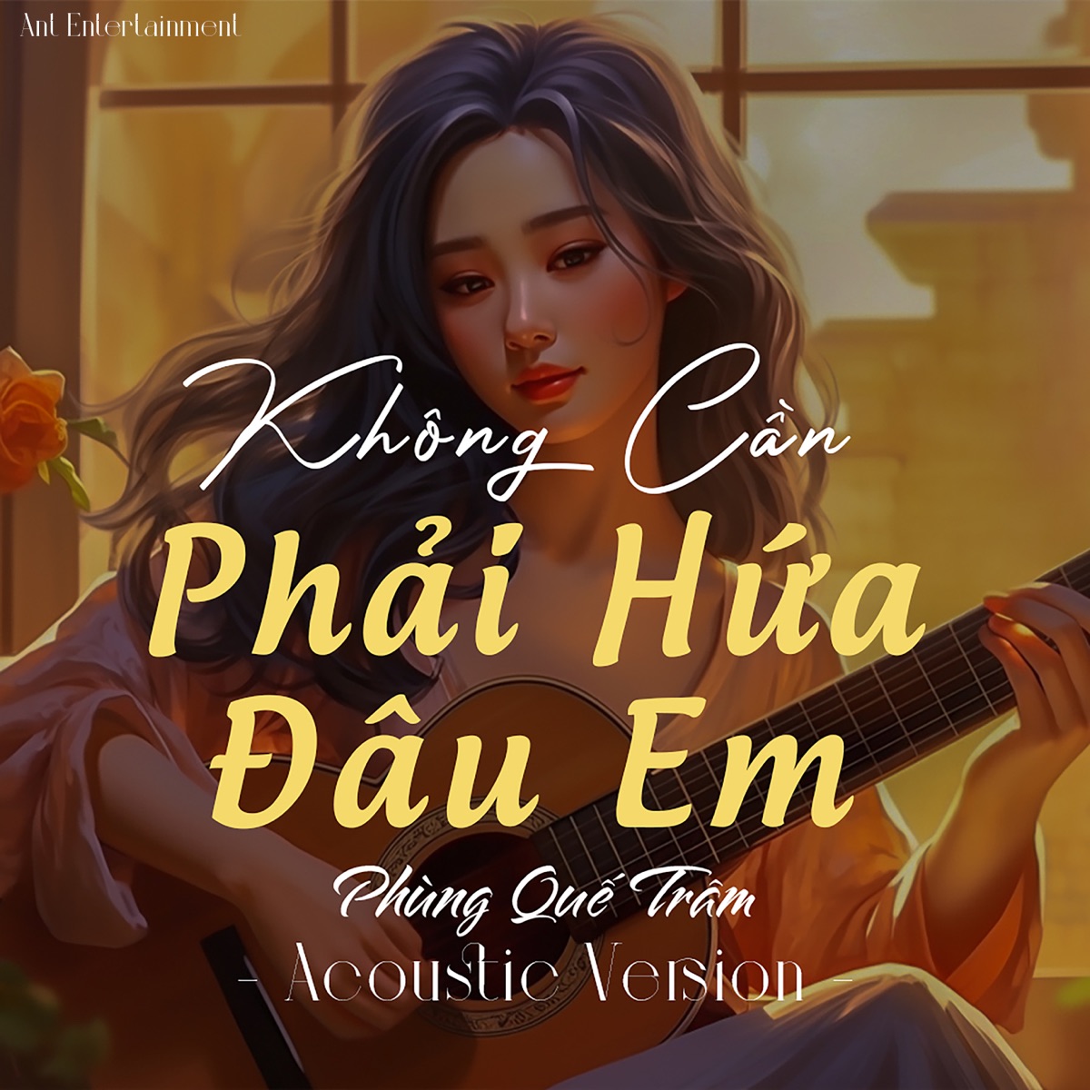 Không cần phải hứa đâu em (Acoustic) - Single by Ant Entertainment & Phùng Quế Trâm album cover