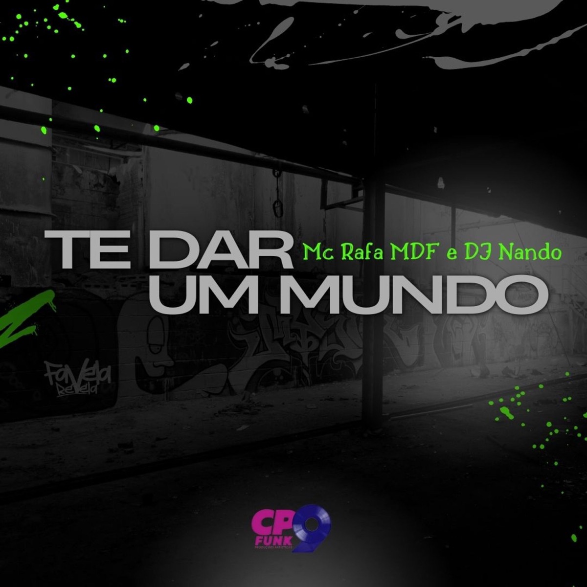 Te Dar um Mundo - Single by Mc Rafa MDF & Dj Nando album cover