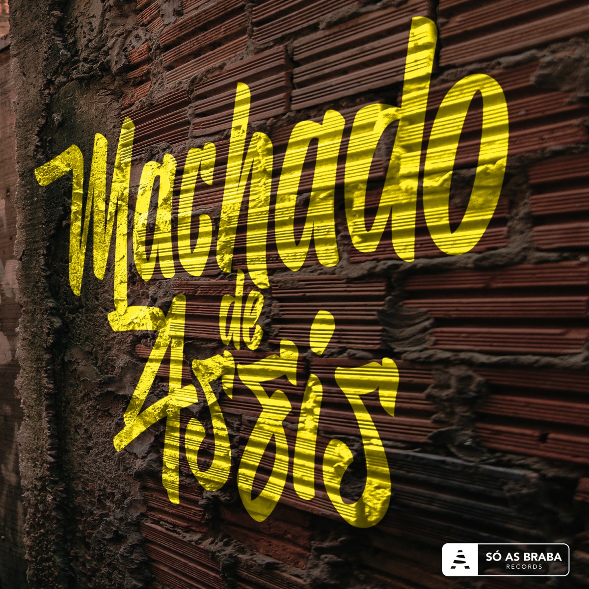 Machado de Assis - Single by Luka Pumes, CP no Beat & SÓ AS BRABA album cover