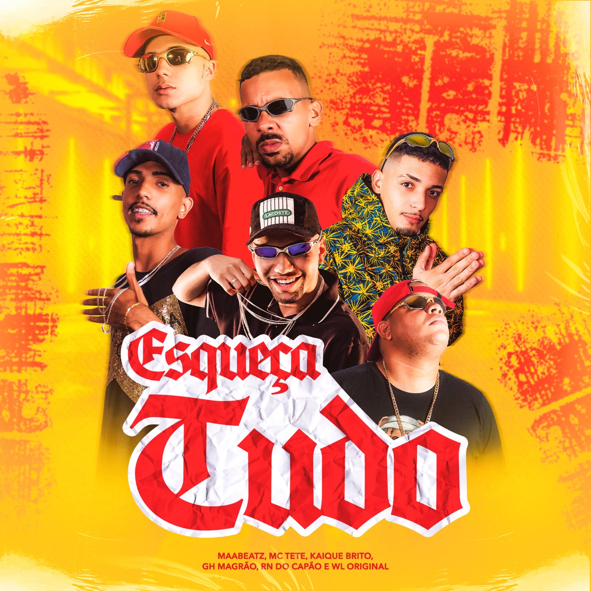 Esqueça Tudo (feat. MC Tete, MC WL ORIGINAL, Kaiq Brito, MC GH MAGRÃO & MC RN DO CAPÃO) - Single by Maabeatz & Cifra Zero album cover