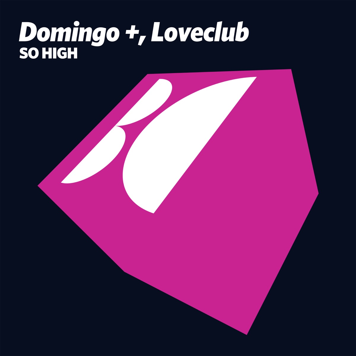 So High - Single by Domingo + & Loveclub album cover