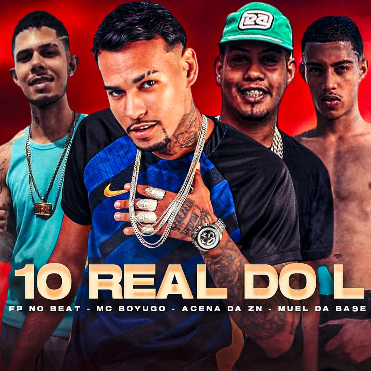 10 Real do L (feat. fp no beat) - Single by mc boyugo, Acena Da Zn & muel da base album cover