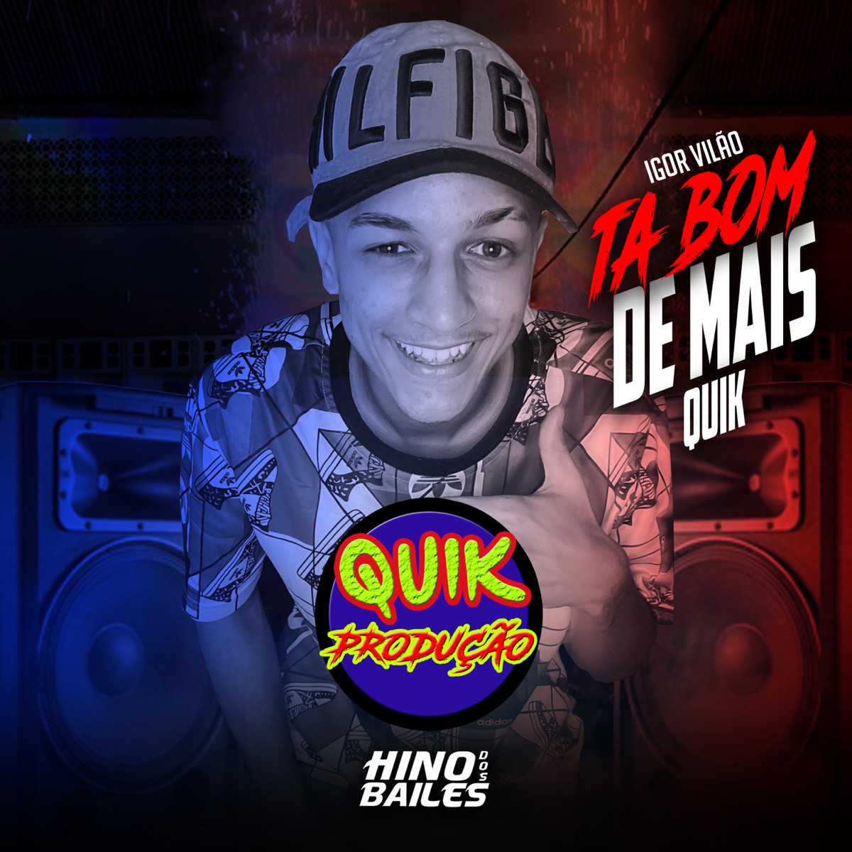 Ta Bom Demais - Single by Quik Produção, Igor vilão & Quik album cover