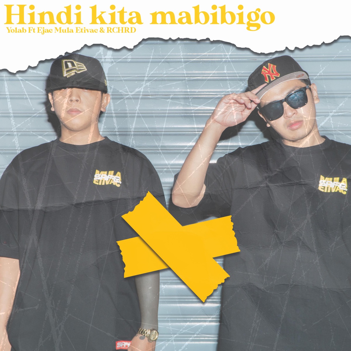 Hindi Kita Mabibigo (feat. Ejac Mula ETIVAC & RCHRD) - Single by Yolab album cover