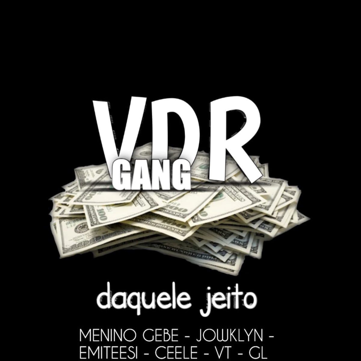 Daquele Jeito - Single by menino gebe, Jowklyn, Emiteesi, GL & Ceele album cover