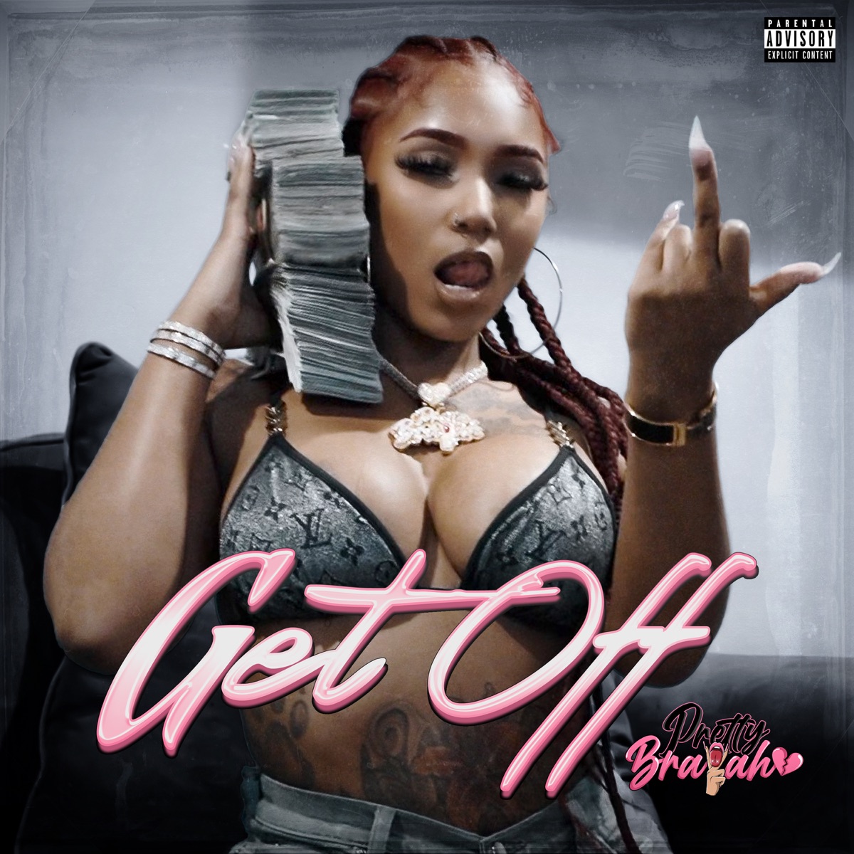 Get Off - Single by Pretty Brayah album cover