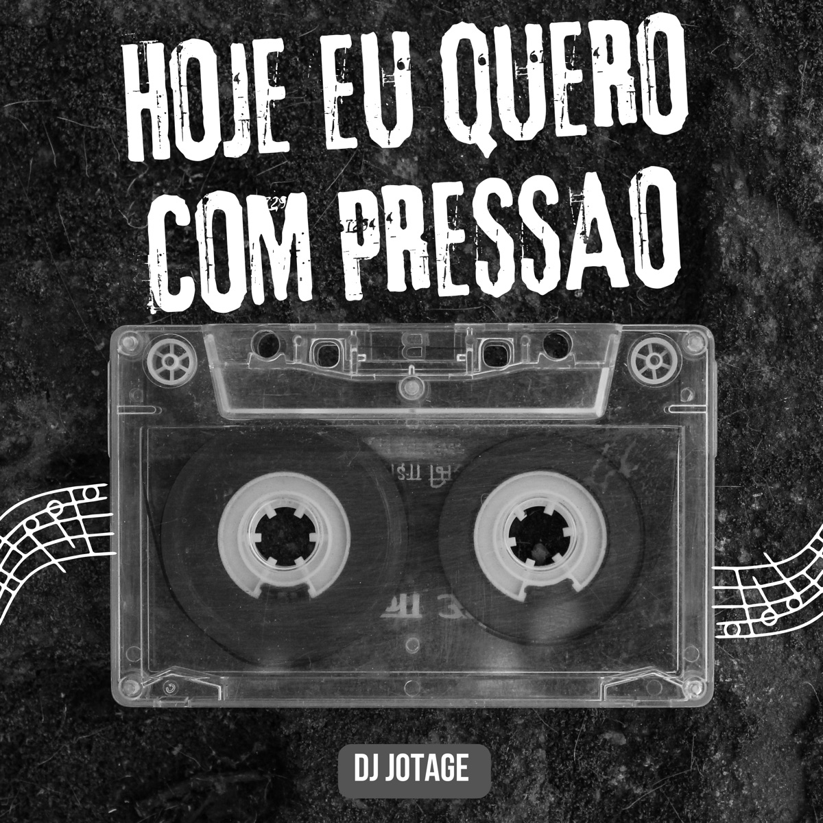 Hoje Eu Quero Com Pressão - Single by DJ JOTAGE album cover