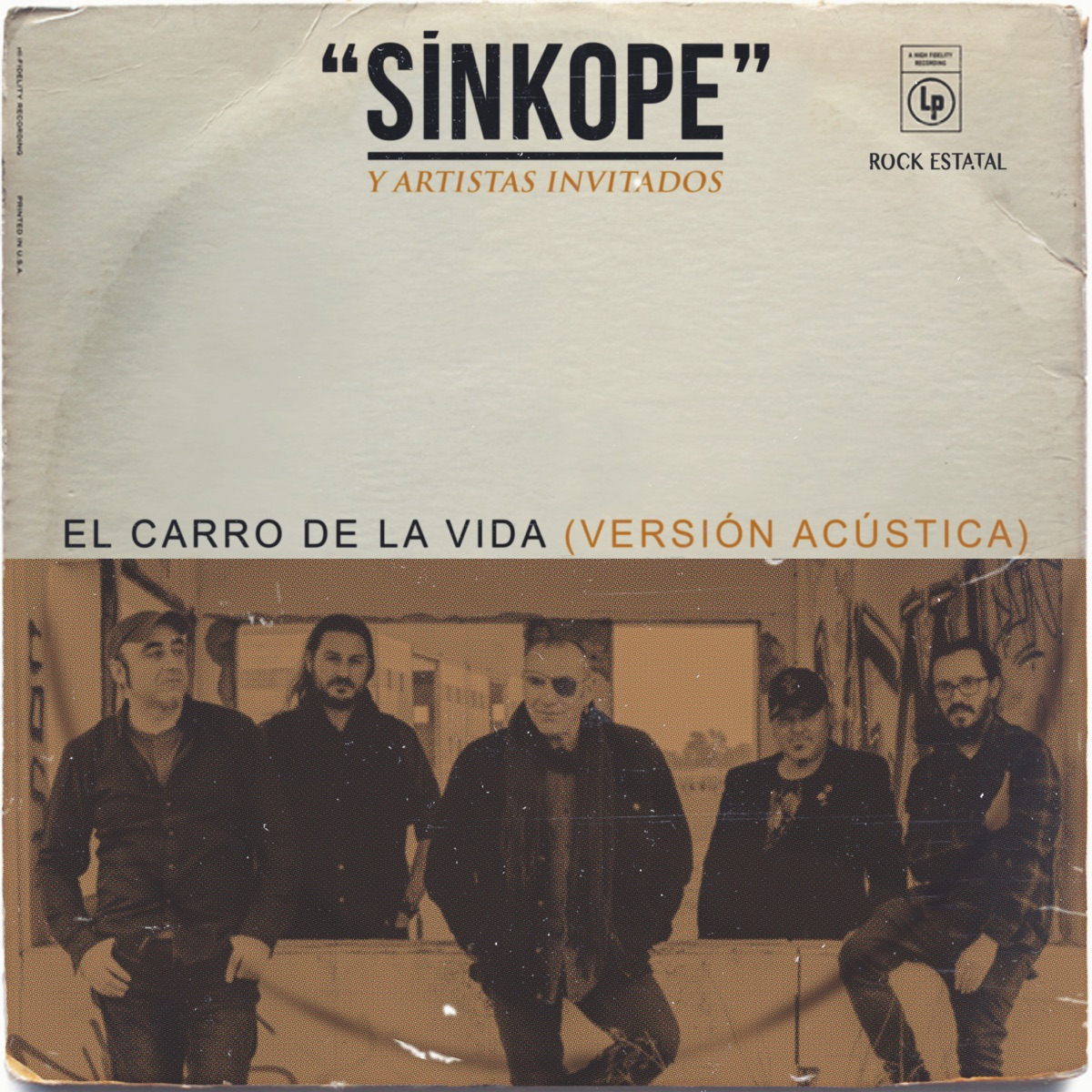 El Carro de la Vida (Versión Acústica) [feat. Ara Malikian, Marea, Reincidentes, Sober, La Ira, Tahures Zurdos, Antílopez, BambiKina, Adormidera, Los niños de los ojos rojos, El Drogas, O'Funk'illo, Derby Motoreta’s Burrito Kachimba & Porretas] - Single by Sinkope album cover