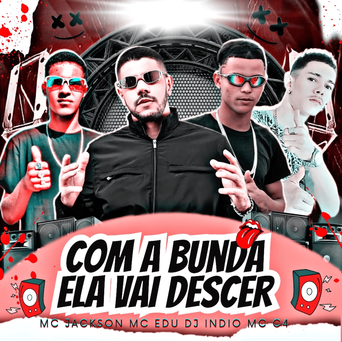 Com a Bunda Ela Vai Descer - Single by Mc Edu, MC Jackson, MC C4 & Dj Indio album cover