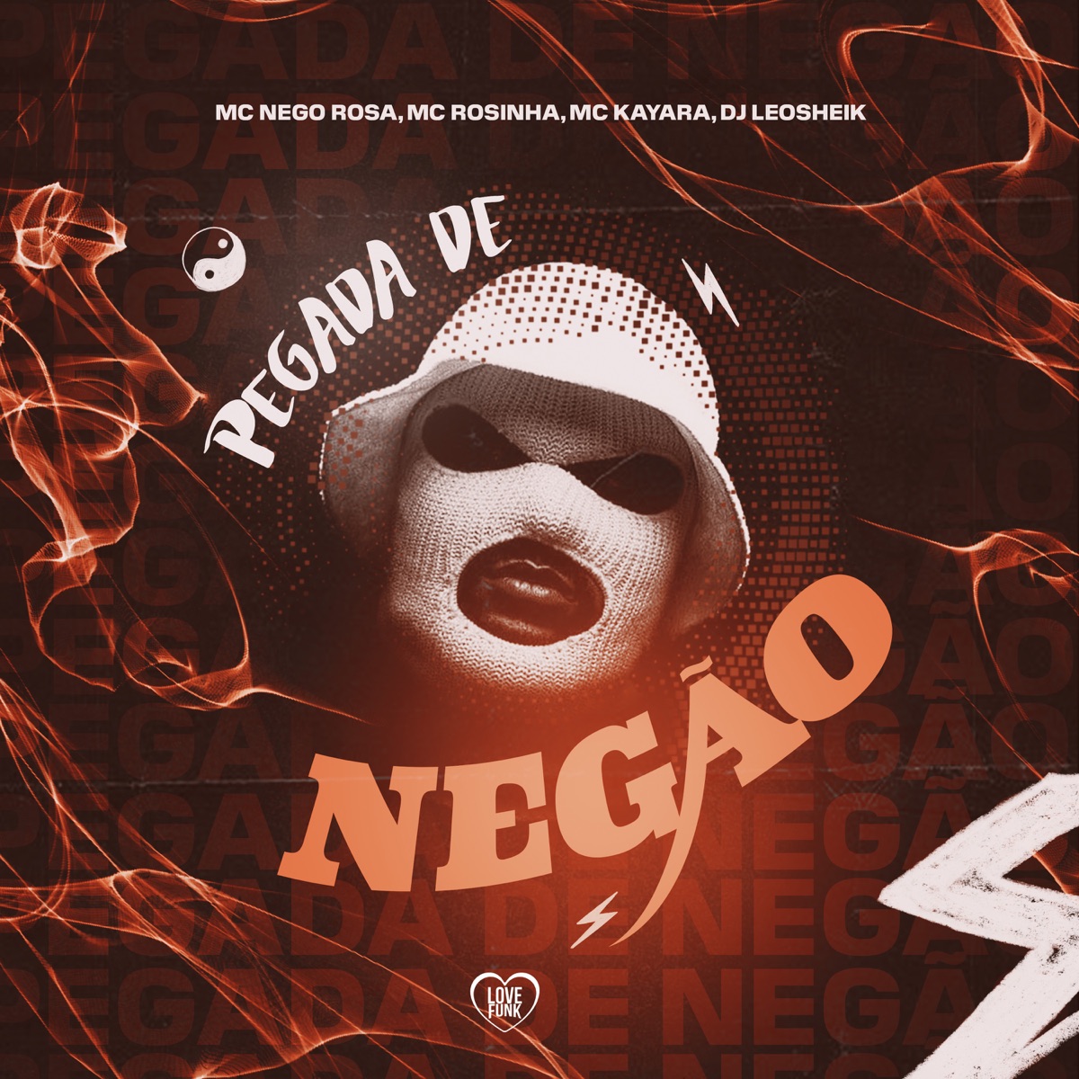 Pegada de Negão (feat. DJ LéoSheik) - Single by MC Nego Rosa, MC Rosinha & Mc Kayara album cover