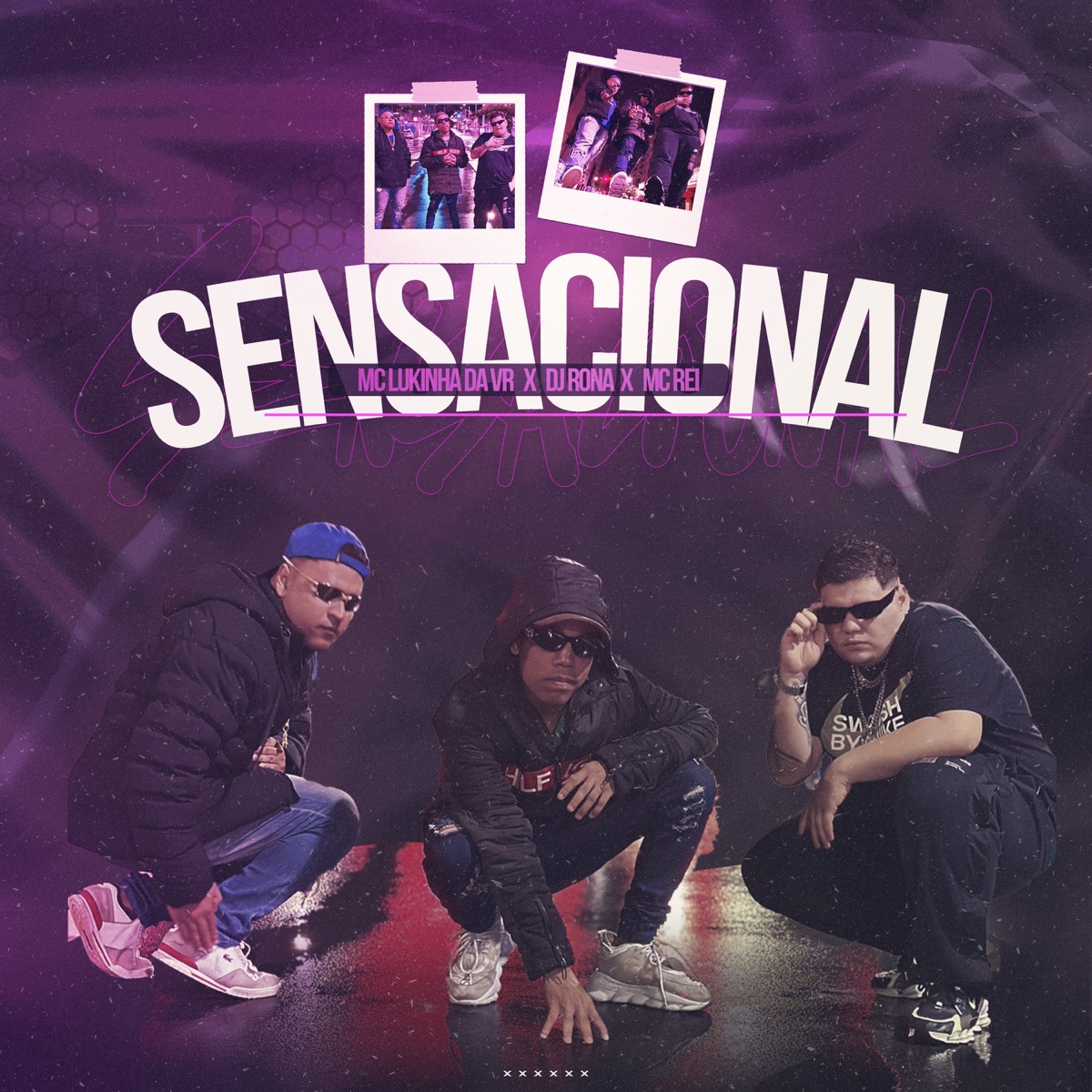 Sensacional - Single by MC Rei, Dj Rona & MC Lukinha da VR album cover