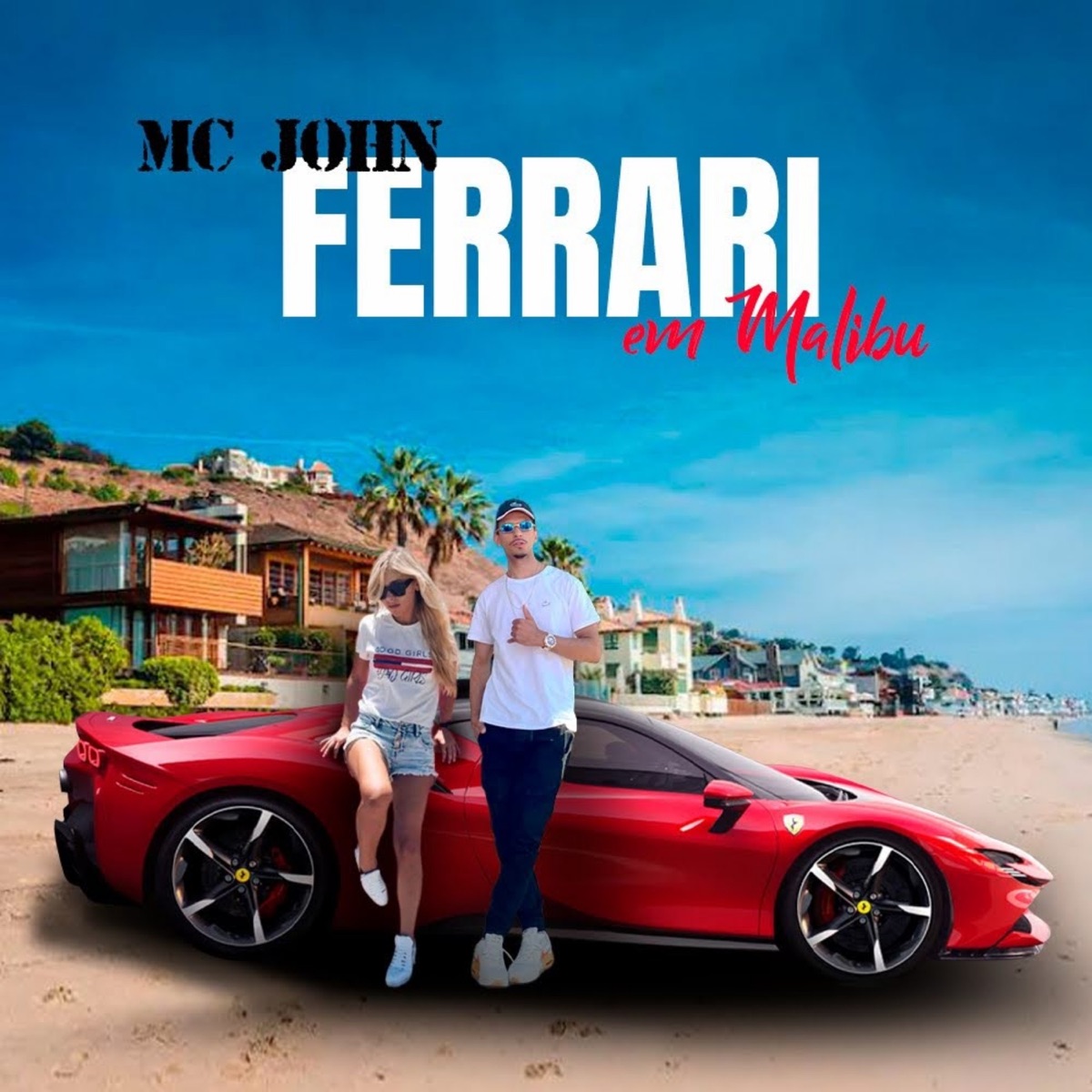 FERRARI EM MALIBU - Single by Dj Kauã Autenticado & MC JOHN album cover