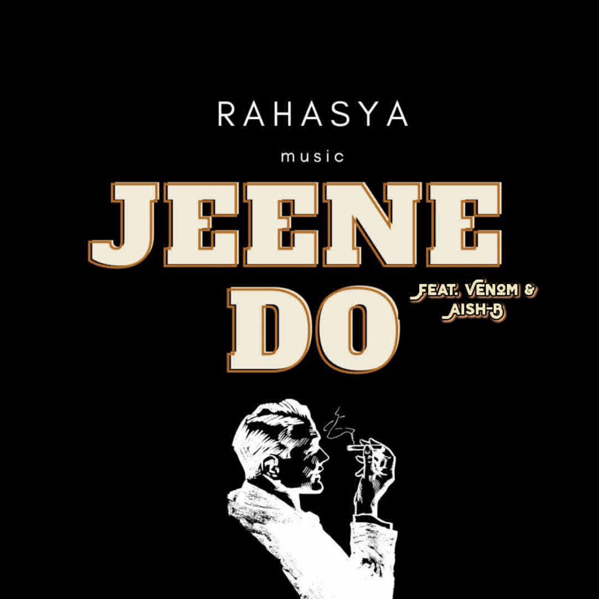 Jeene do - Single by Ek Rahasya album cover