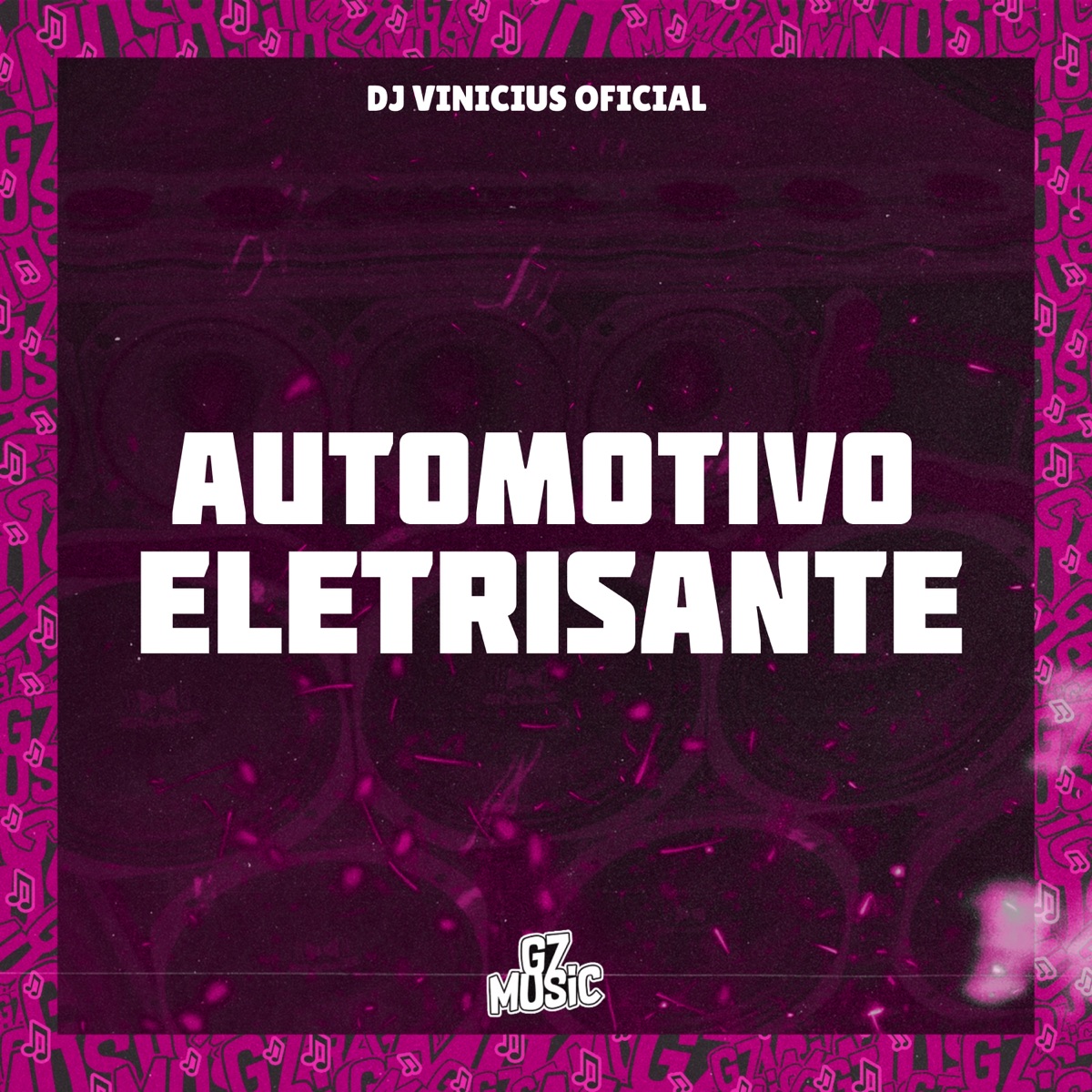 Automotivo Eletrisante - Single by DJ VINICIUS OFICIAL album cover