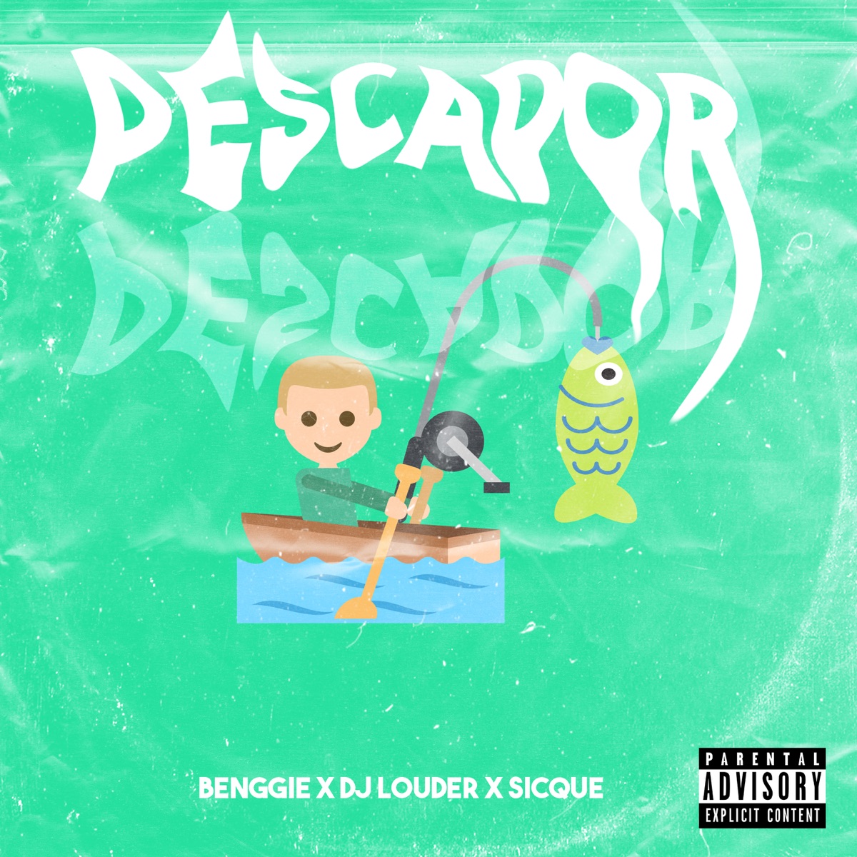 Pescador - Single by Benggie, DJ Louder & Sicque album cover