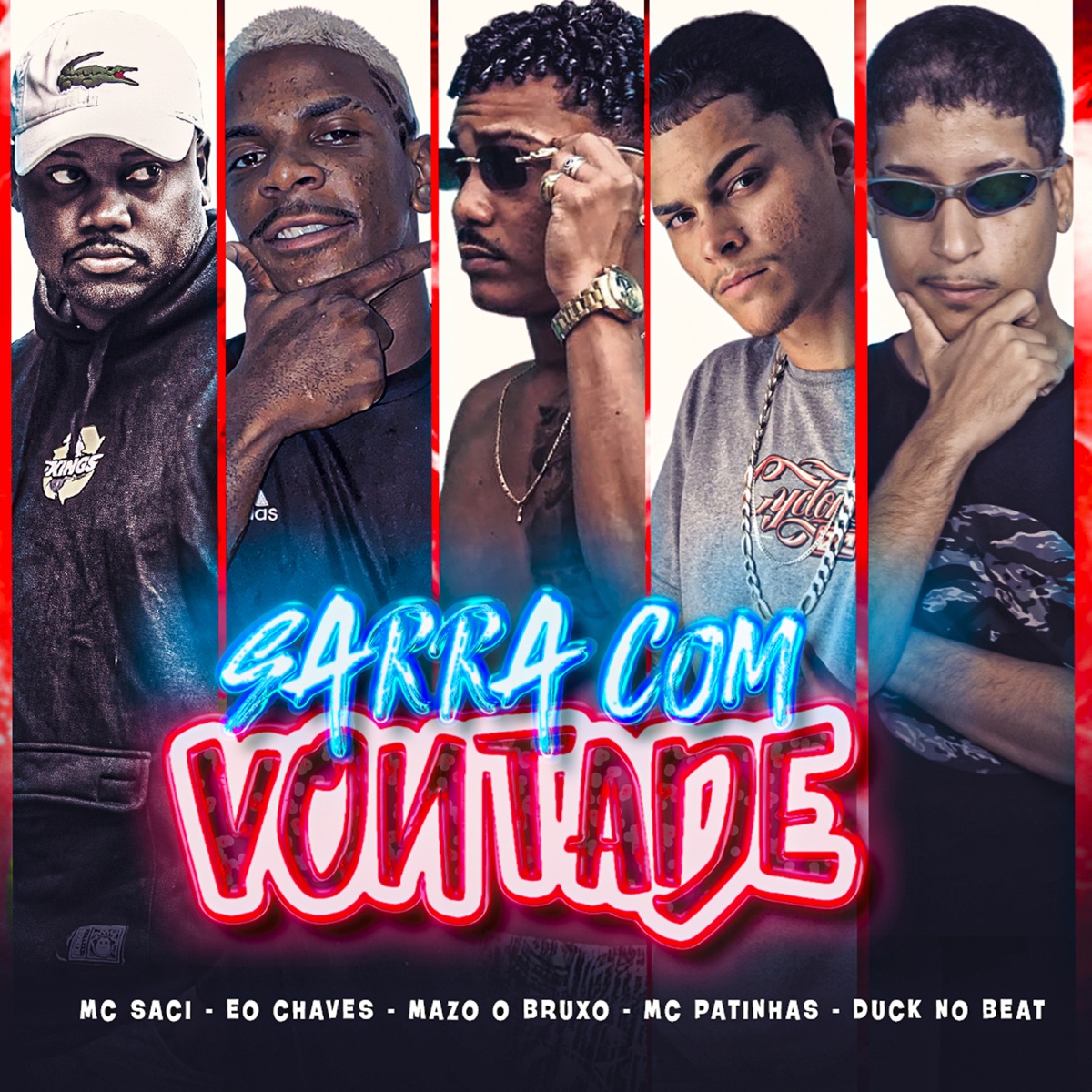 Sarra Com Vontade (feat. MC Saci & Duck no Beat) - Single by Eo Chaves, Mc Patinhas & Mazo Bruxo album cover