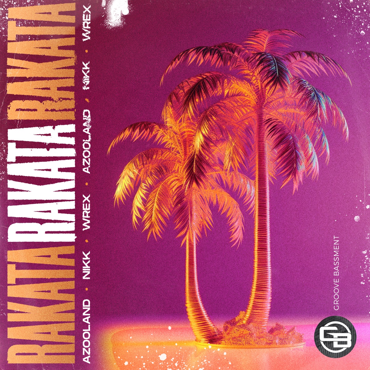 Rakata - Single by Azooland, NIKK & Wrex album cover