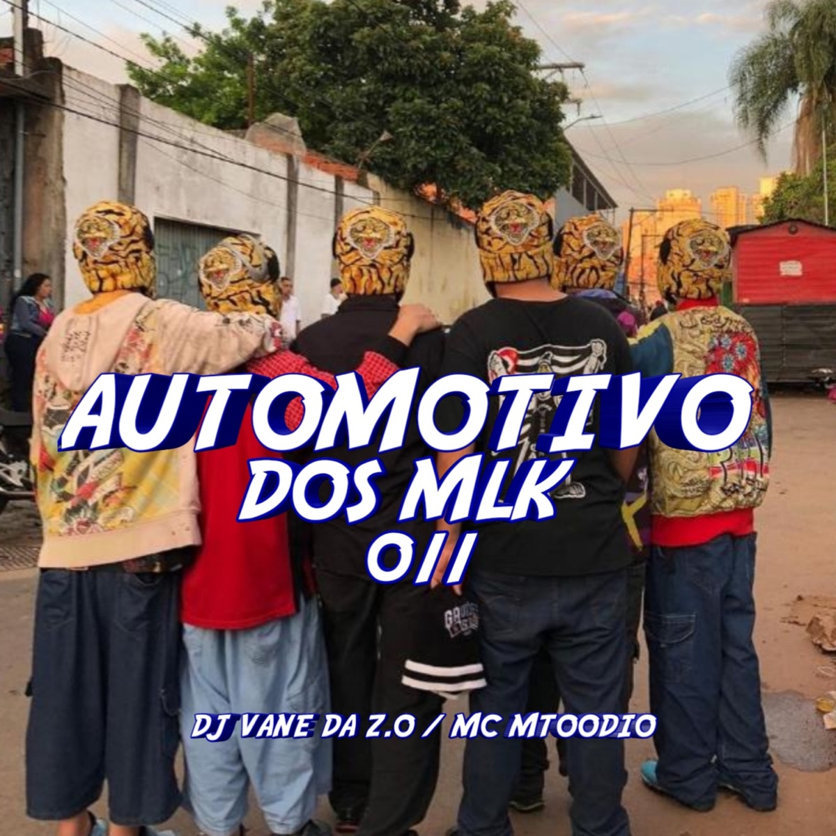AUTOMOTIVO DOS MLK 011 - Single by DJ VANE DA Z.Ø & MC MTOODIO album cover