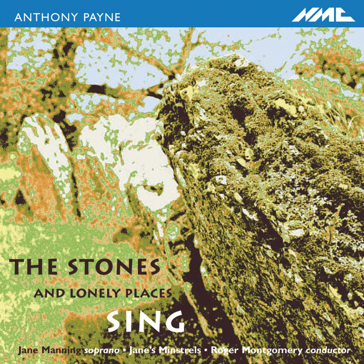The Stones and Lonely Places Sing by Jane Manning, Jane's Minstrels & Roger Montgomery album cover