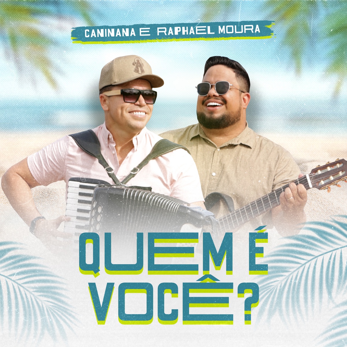 Quem É Você? - Single by Caninana & Raphael Moura album cover