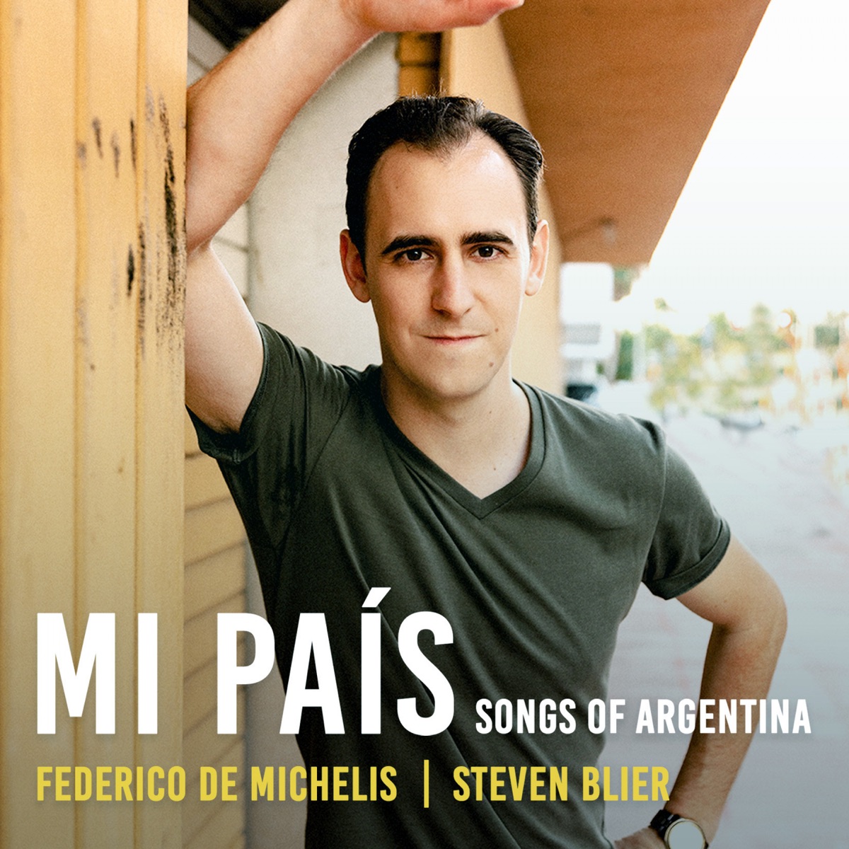 Mi País: Songs of Argentina by New York Festival Of Song, Federico De Michelis & Steven Blier album cover