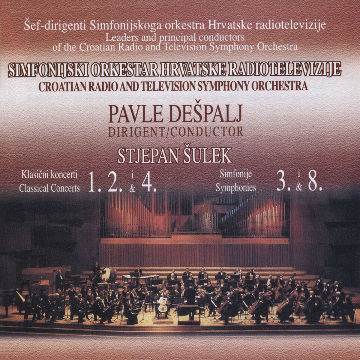 Simfonijski Orkestar Hrvatske Radiotelevizije – Dirigent: Pavle Dešpalj by Pavle Dešpalj & Simfonijski Orkestar HRT-a album cover