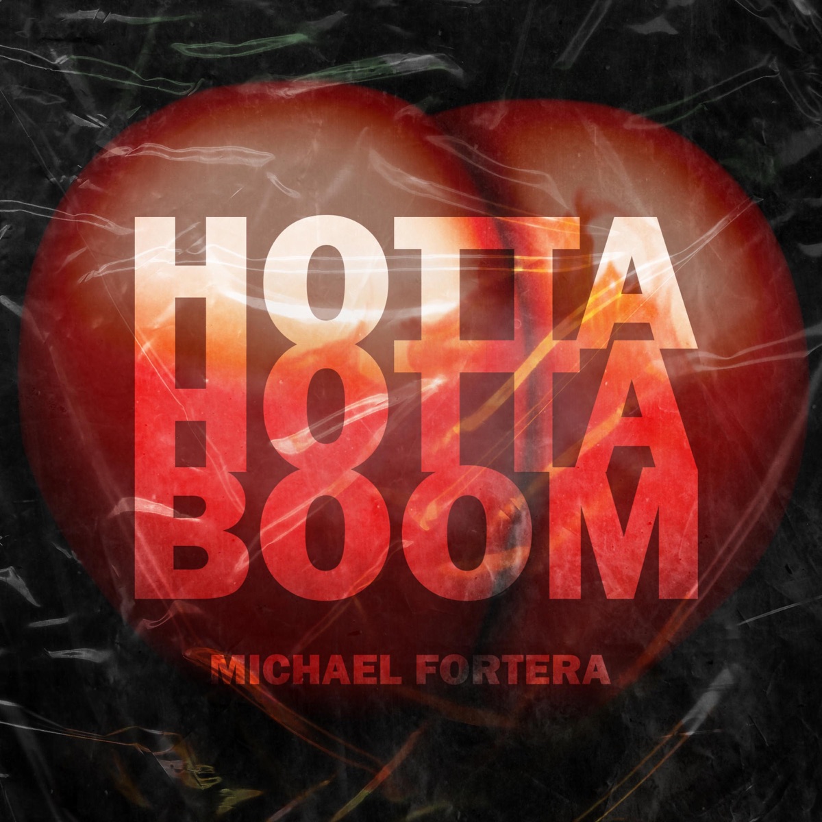 Hotta Hotta Boom - Single by Michael Fortera album cover
