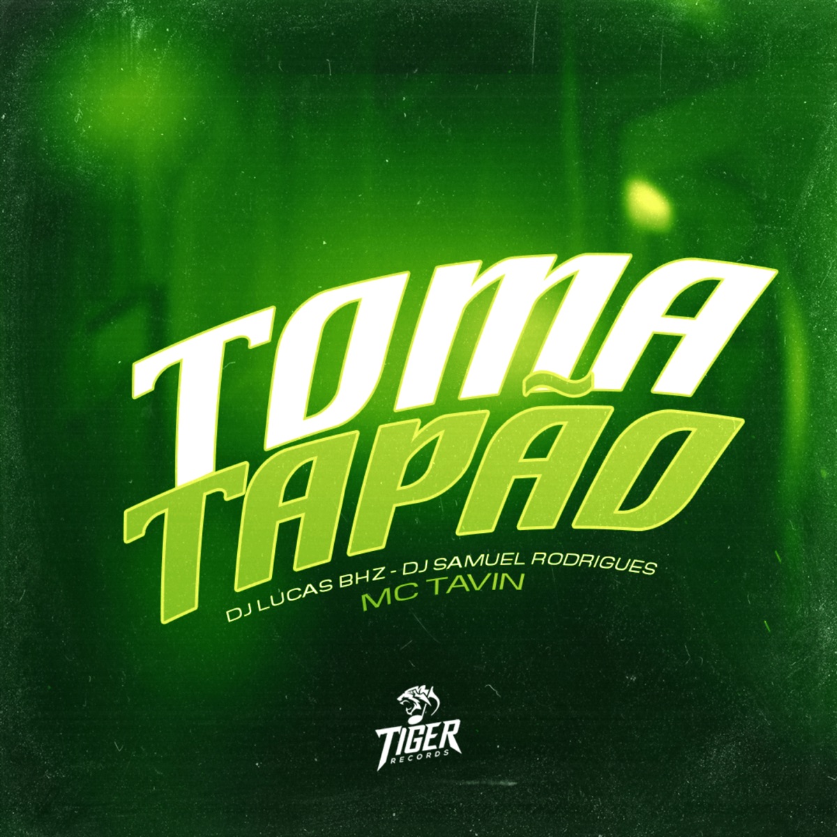 Toma Tapao - Single by Mc Tavin, Lucas BHZ & Dj Samuel Rodrigues album cover