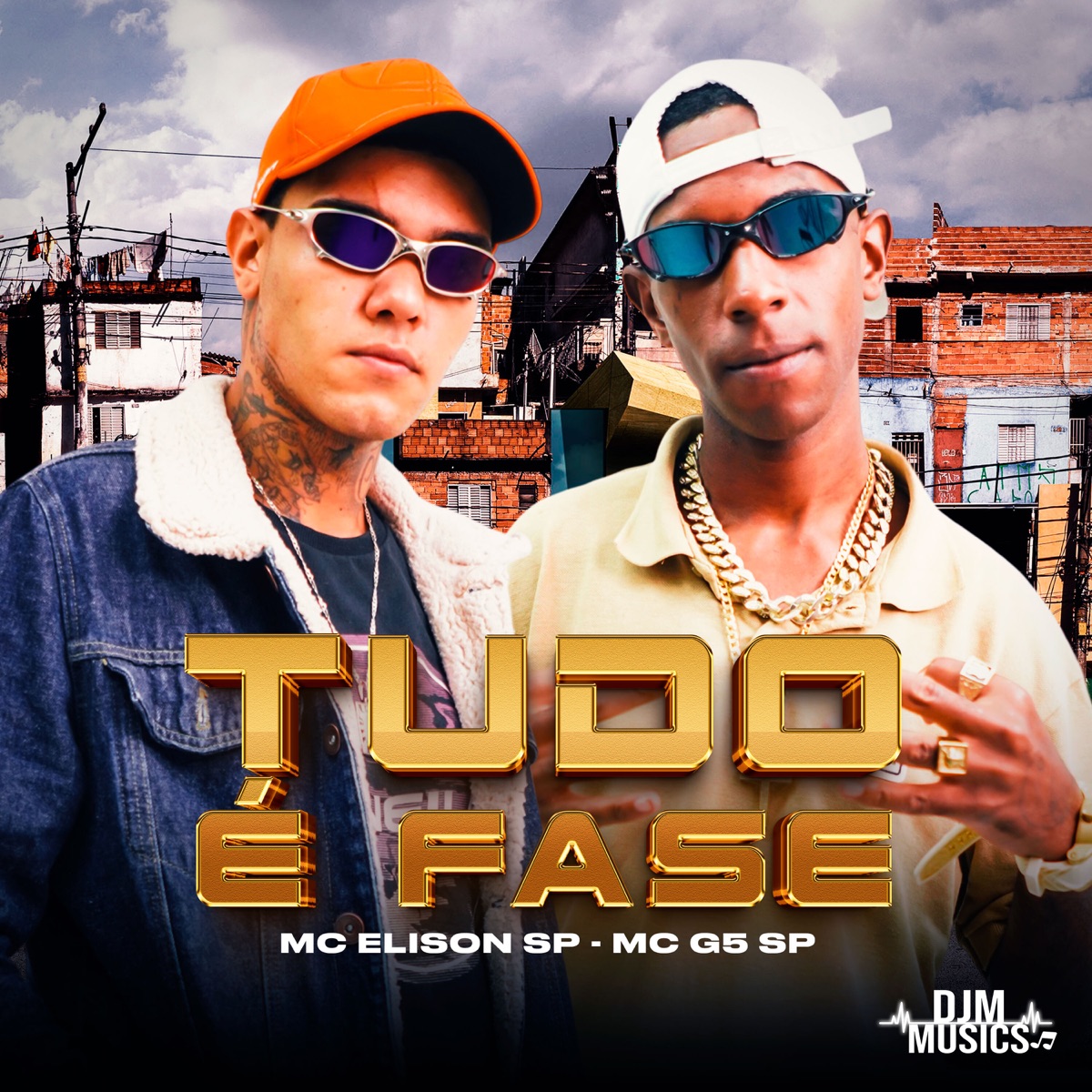 Tudo É Fase - Single by Mc Elison SP & Mc G5 Sp album cover