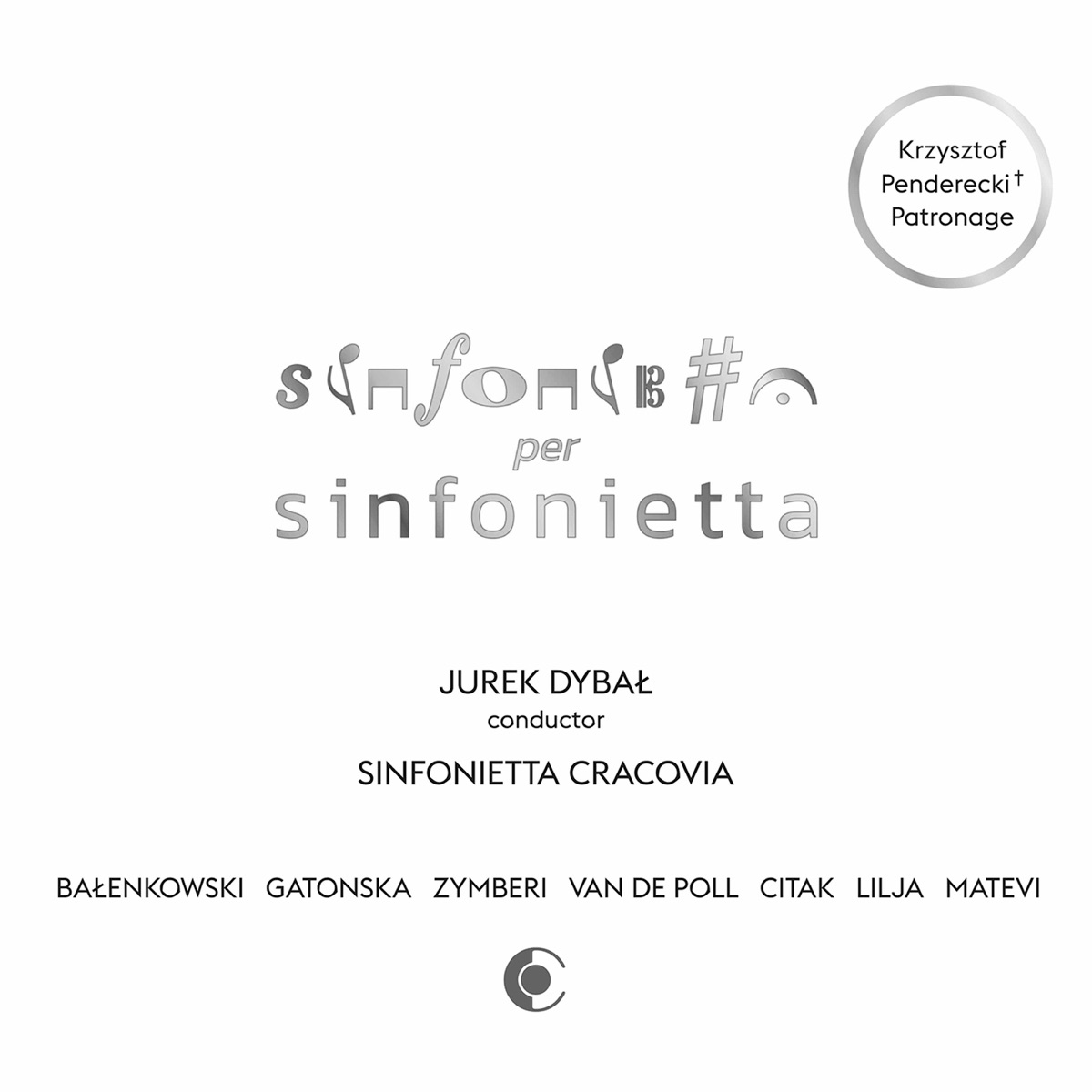 Sinfonietta per sinfonietta by Marcin Mączyński, Maciej Lulek, Sinfonietta Cracovia & Jurek Dybal album cover