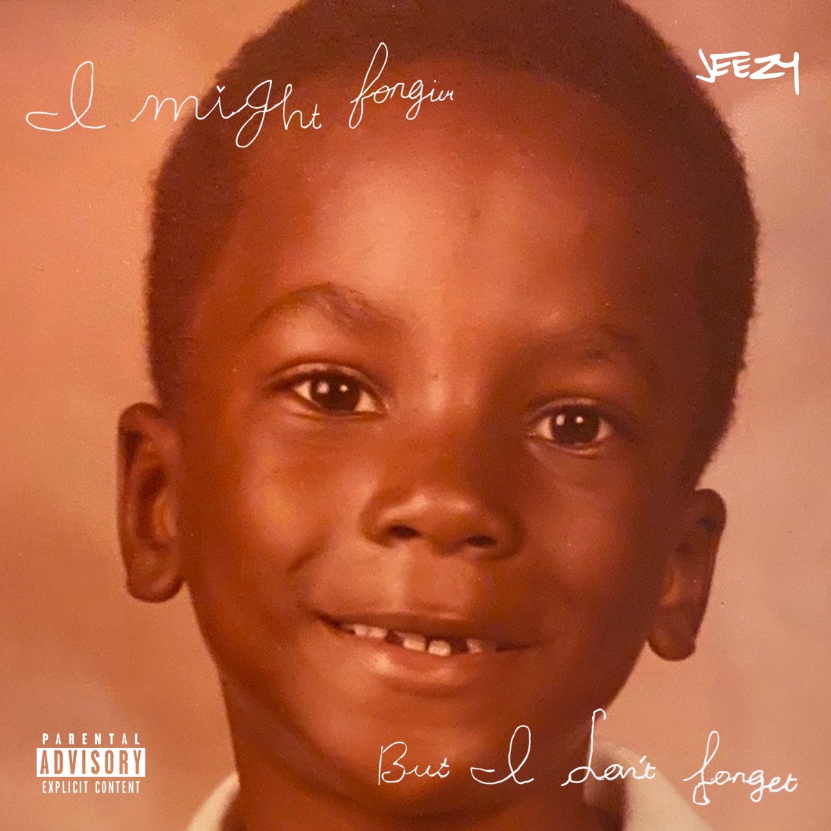 I Might Forgive... But I Don’t Forget by Jeezy album cover