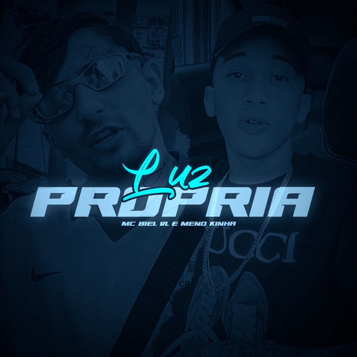 Luz Propria - Single by mc biel vl & meno kinha album cover