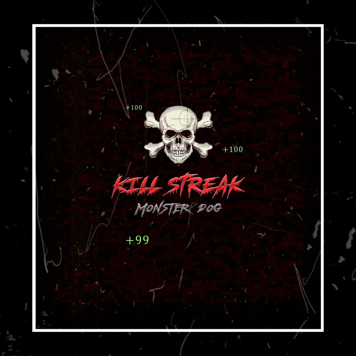 Kill Streak - Single by Monster Dog album cover