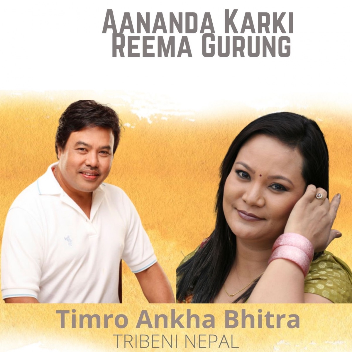 Timro Ankha Bhitra - Single by Ananda Karki & Reema Gurung album cover