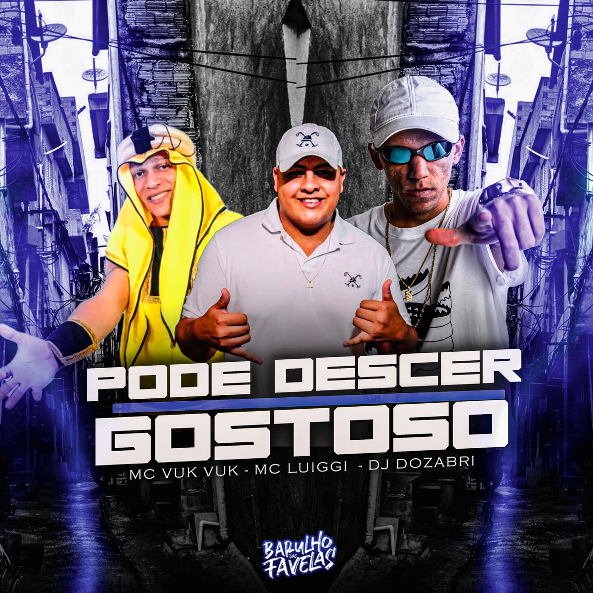 Pode Descer Gostoso - Single by Mc Vuk Vuk, MC Luiggi & DJ Dozabri album cover