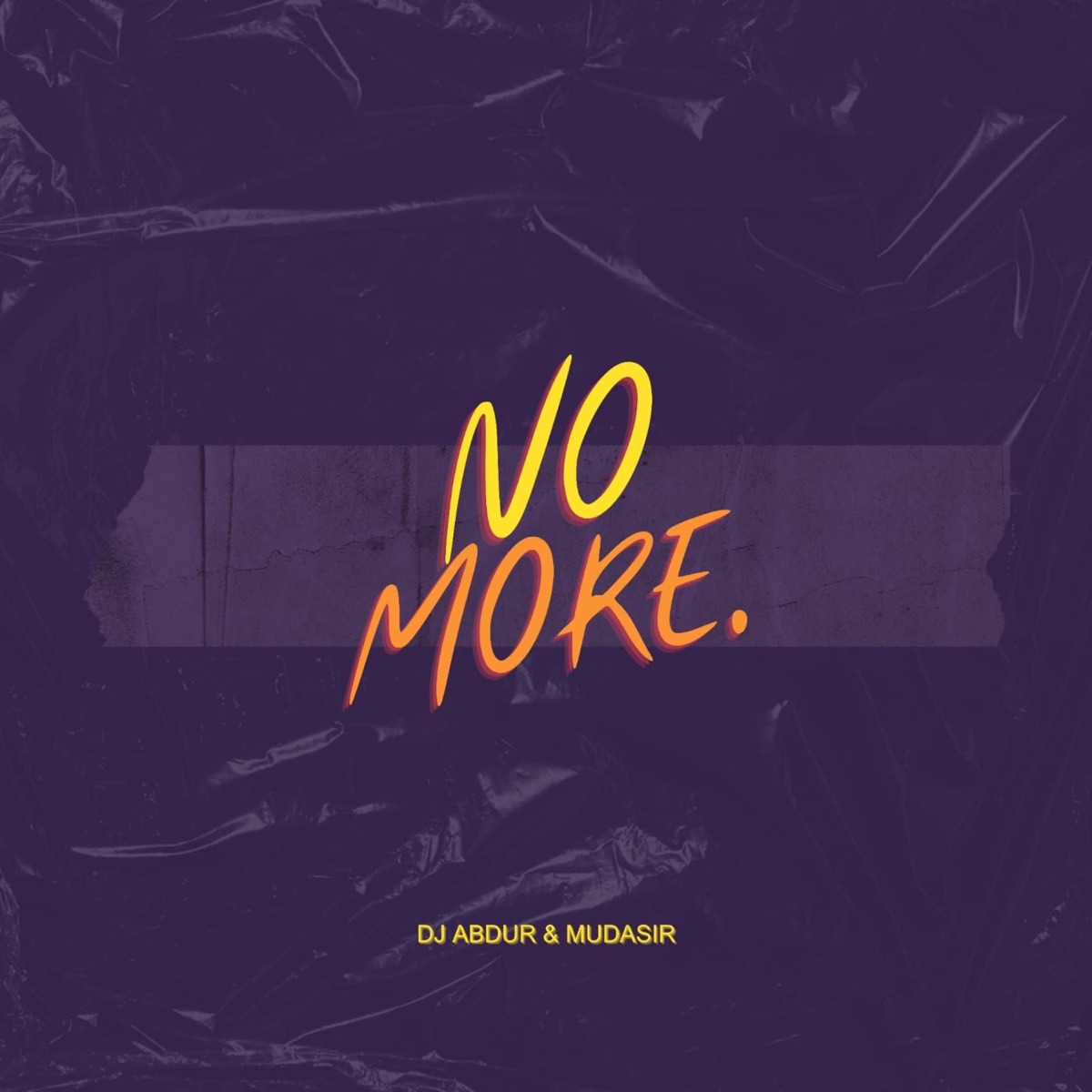 No More (feat. MUDASIR) - Single by Dj Abdur album cover