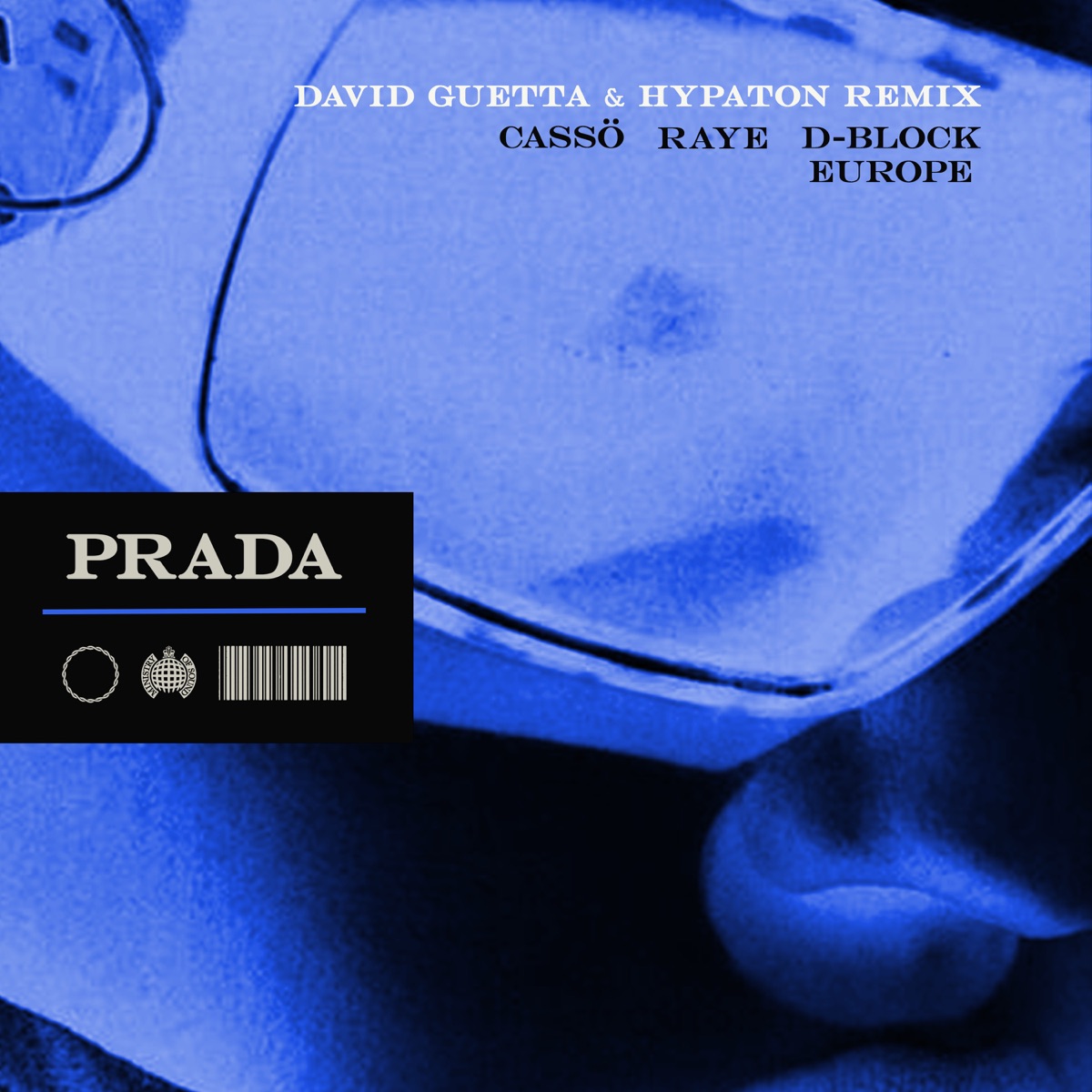 Prada (David Guetta & Hypaton Remix) [feat. D-Block Europe] - Single by cassö & RAYE album cover