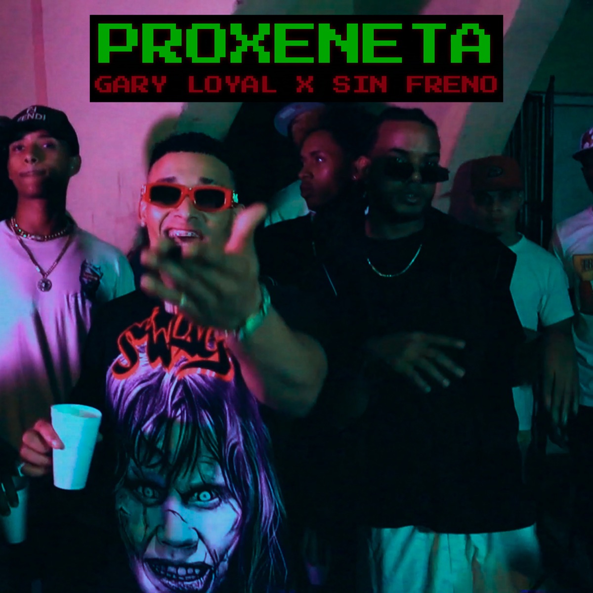 Proxeneta - Single by Gary Loyal & Sin Freno album cover